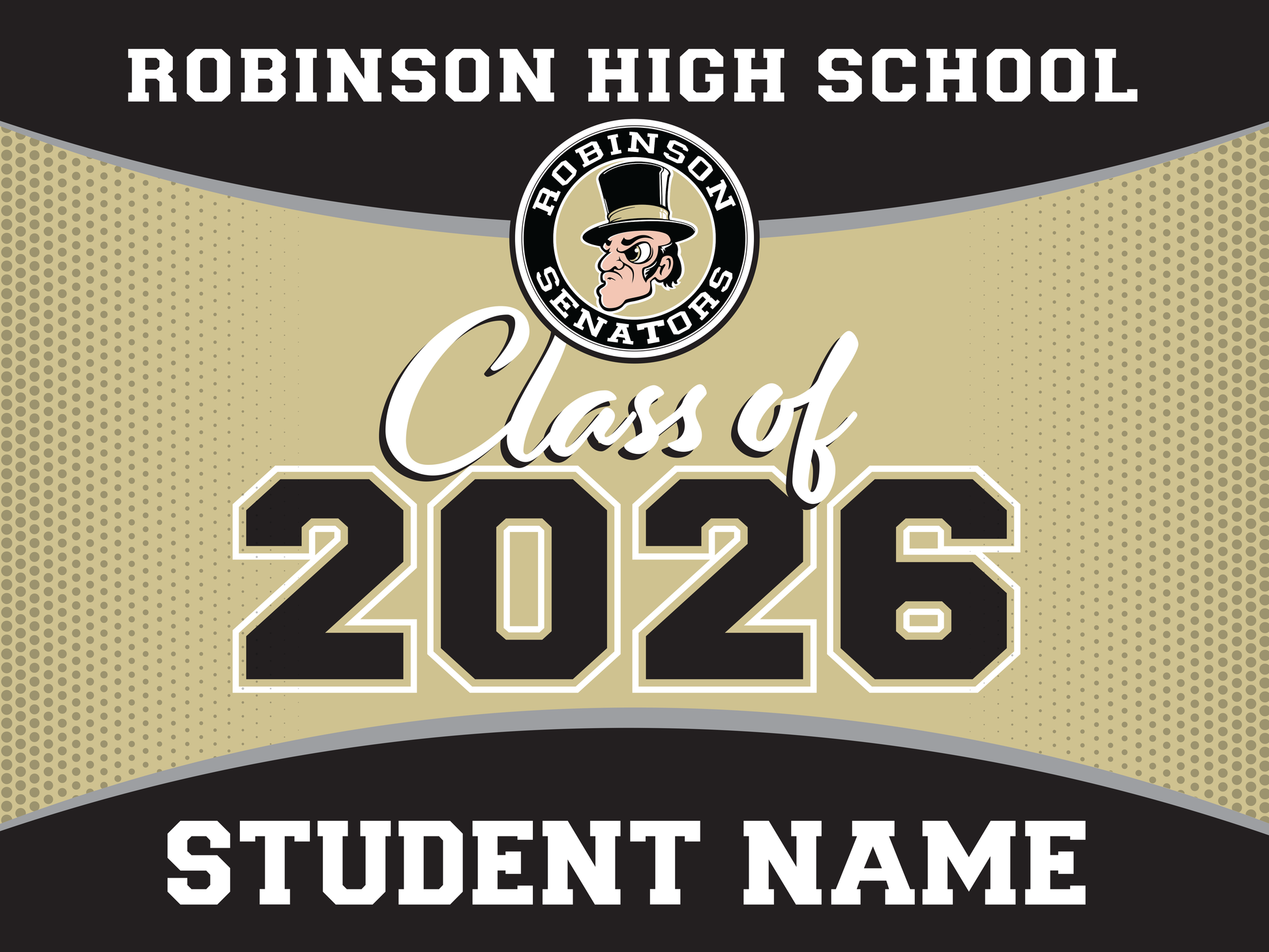Promotional design for Robinson High School Class of 2026 with school logo and placeholder text.